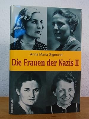 Imagen del vendedor de Die Frauen der Nazis. Band 2 a la venta por Antiquariat Weber