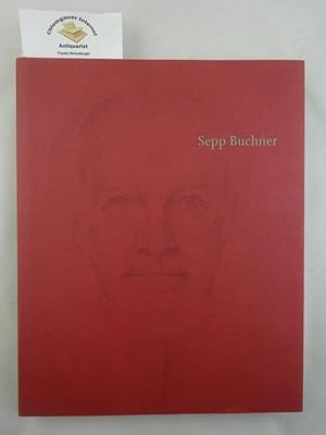 Seller image for Sepp Buchner. for sale by Chiemgauer Internet Antiquariat GbR