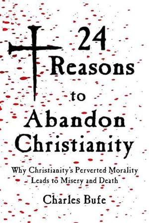 Seller image for 24 Reasons to Abandon Christianity (Paperback) for sale by AussieBookSeller