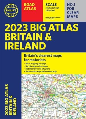 Seller image for 2023 Philip's Big Road Atlas Britain and Ireland : (A3 Paperback) for sale by AHA-BUCH GmbH