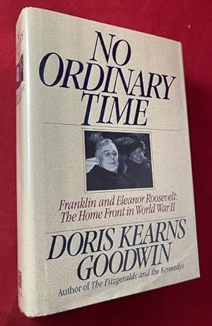 Seller image for No Ordinary Time (SIGNED BY AUTHOR); Franklin and Eleanor Roosevelt: The Home Front in World War II for sale by Back in Time Rare Books, ABAA, FABA