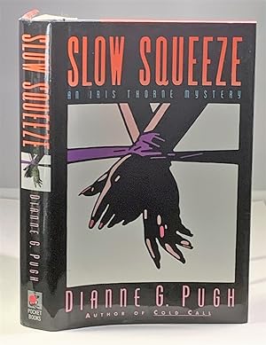 Seller image for Slow Squeeze for sale by S. Howlett-West Books (Member ABAA)