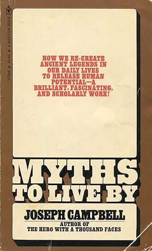 Seller image for Myths To Live By for sale by Kenneth A. Himber