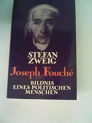 Imagen del vendedor de Joseph Fouch: Bildnis eines politischen Menschen a la venta por ANTIQUARIAT FRDEBUCH Inh.Michael Simon
