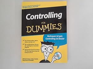 Bild des Verkufers fr Controlling fr Dummies mit CD [von Kostenstellen, Milchkhen und der G + V ; mit ausfhrlichem Glossar der wichtigsten Controller-Begriffe ; spannende Excel-Formulare fr Planung, Steuerung und Analyse auf CD]. zum Verkauf von ANTIQUARIAT FRDEBUCH Inh.Michael Simon