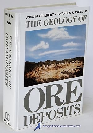 Seller image for The Geology of Ore Deposits for sale by Bluebird Books (RMABA, IOBA)