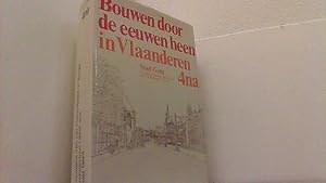 Bild des Verkufers fr Bouwen door de eeuwen heen in Vlanderen. Stad Gent. Deel 4na. zum Verkauf von Antiquariat Uwe Berg