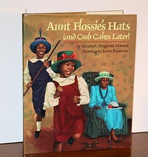Seller image for Aunt Flossie's Hats ( and crab cakes later ) for sale by The Reluctant Bookseller
