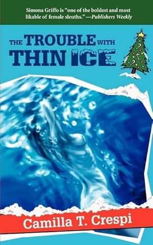 Seller image for The Trouble with Thin Ice for sale by AHA-BUCH GmbH