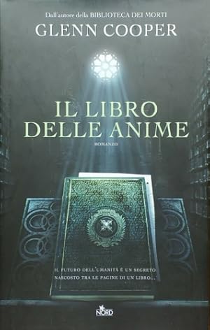 Seller image for Il libro delle anime. Romanzo. for sale by FIRENZELIBRI SRL