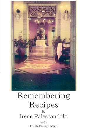 Image du vendeur pour Remembering Recipes mis en vente par AHA-BUCH GmbH