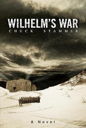 Imagen del vendedor de Wilhelm's War : A Novel a la venta por AHA-BUCH GmbH