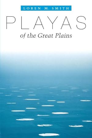 Seller image for Playas of the Great Plains for sale by AHA-BUCH GmbH