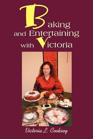 Image du vendeur pour Baking and Entertaining with Victoria mis en vente par AHA-BUCH GmbH