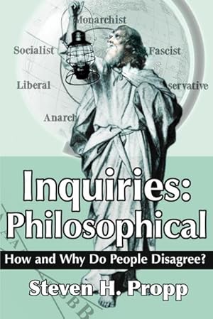 Imagen del vendedor de Inquiries : Philosophical: How and Why Do People Disagree? a la venta por AHA-BUCH GmbH