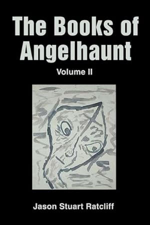 Imagen del vendedor de The Books of Angelhaunt : Volume II a la venta por AHA-BUCH GmbH