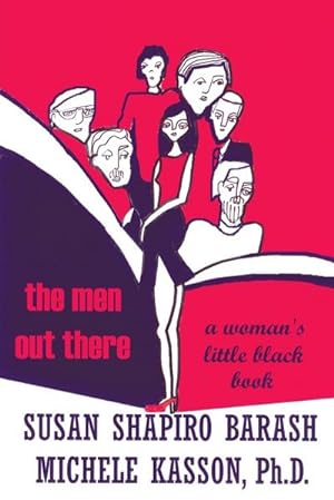 Seller image for The Men Out There : A Woman's Little Black Book for sale by AHA-BUCH GmbH