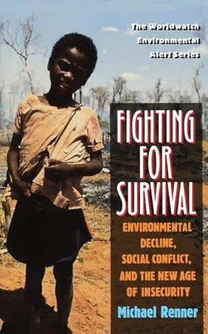 Bild des Verkufers fr Fighting for Survival : Environmental Decline, Social Conflict, and the New Age of Insecurity zum Verkauf von AHA-BUCH GmbH