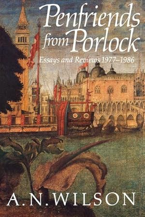 Seller image for Penfriends from Porlock : Essays and Reviews 1977-1986 for sale by AHA-BUCH GmbH