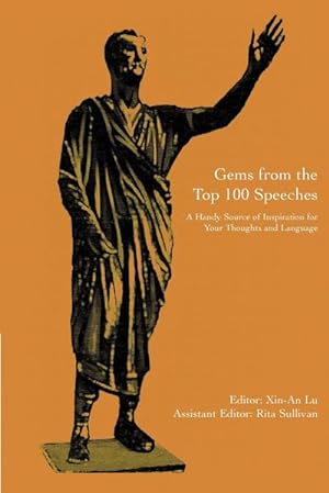 Seller image for Gems from the Top 100 Speeches : A Handy Source of Inspiration for Your Thoughts and Language for sale by AHA-BUCH GmbH