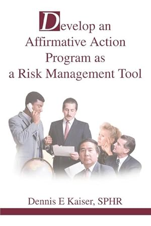 Seller image for Develop an Affirmative Action Program as a Risk Management Tool for sale by AHA-BUCH GmbH