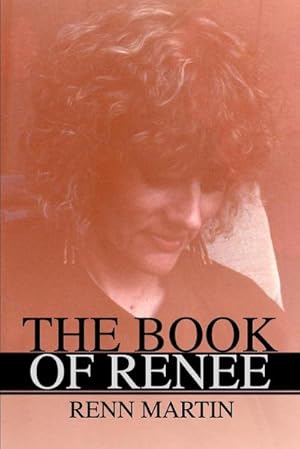 Seller image for The Book of Renee for sale by AHA-BUCH GmbH