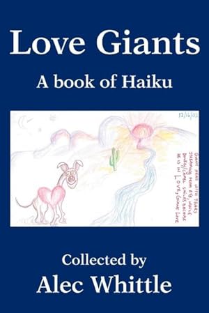 Bild des Verkufers fr Love Giants : A book of Haiku zum Verkauf von AHA-BUCH GmbH