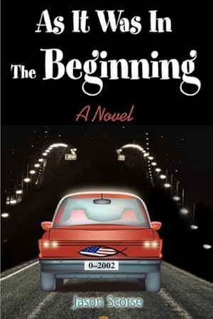 Seller image for As It Was In The Beginning : A Novel for sale by AHA-BUCH GmbH