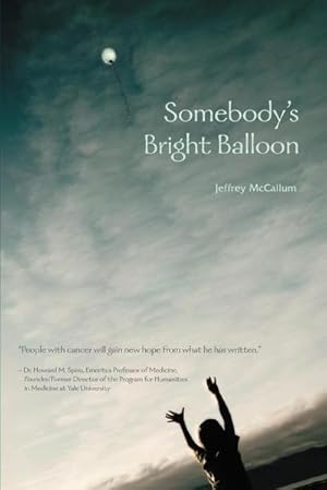 Seller image for Somebody's Bright Balloon for sale by AHA-BUCH GmbH