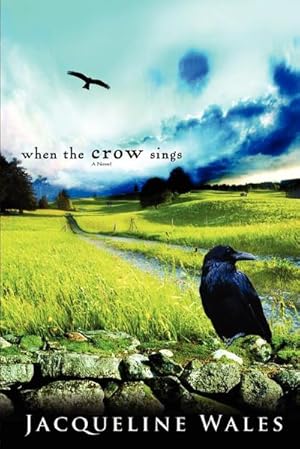 Immagine del venditore per When the Crow Sings : A Novel venduto da AHA-BUCH GmbH