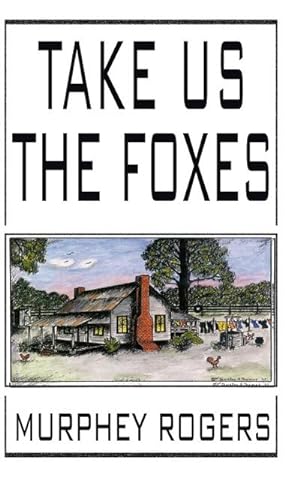 Seller image for Take Us the Foxes for sale by AHA-BUCH GmbH