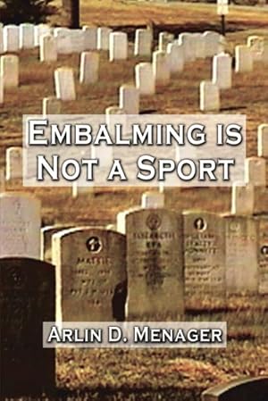 Seller image for Embalming is Not a Sport for sale by AHA-BUCH GmbH