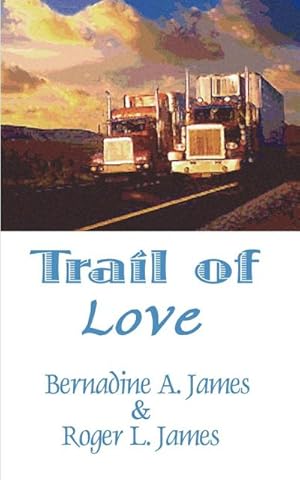 Seller image for Trail of Love for sale by AHA-BUCH GmbH