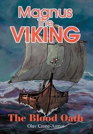 Seller image for Magnus the Viking : The Blood Oath for sale by AHA-BUCH GmbH