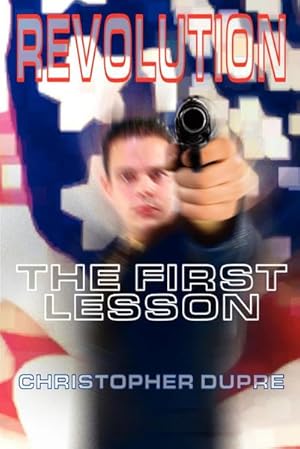 Image du vendeur pour Revolution : The First Lesson mis en vente par AHA-BUCH GmbH