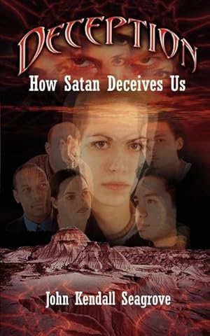 Seller image for Deception : How Satan Deceives Us for sale by AHA-BUCH GmbH