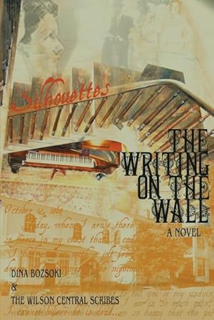 Seller image for Silhouettes : The Writing on the Wall for sale by AHA-BUCH GmbH