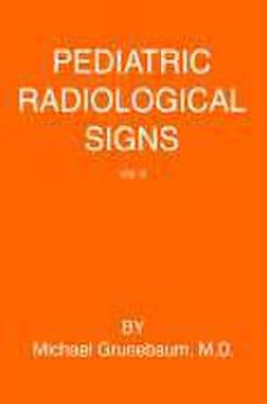 Immagine del venditore per Pediatric Radiological Signs : Volume II venduto da AHA-BUCH GmbH