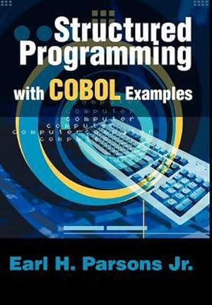 Imagen del vendedor de Structured Programming with COBOL Examples a la venta por AHA-BUCH GmbH