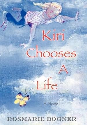 Seller image for Kiri Chooses a Life for sale by AHA-BUCH GmbH