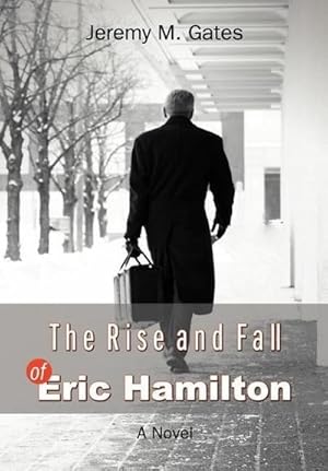 Imagen del vendedor de The Rise and Fall of Eric Hamilton a la venta por AHA-BUCH GmbH