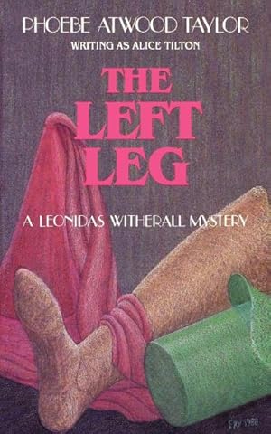 Bild des Verkufers fr The Left Leg : A Leonidas Witherall Mystery zum Verkauf von AHA-BUCH GmbH