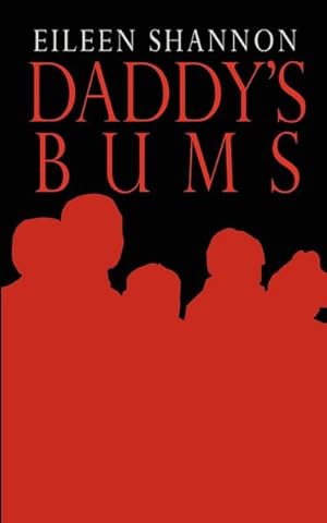 Seller image for Daddy's Bums for sale by AHA-BUCH GmbH