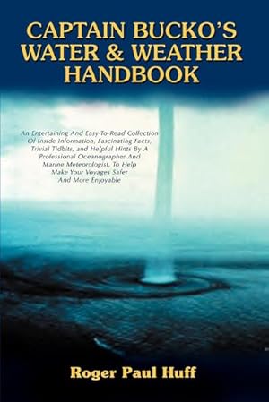 Seller image for Captain Bucko's Water & Weather Handbook for sale by AHA-BUCH GmbH