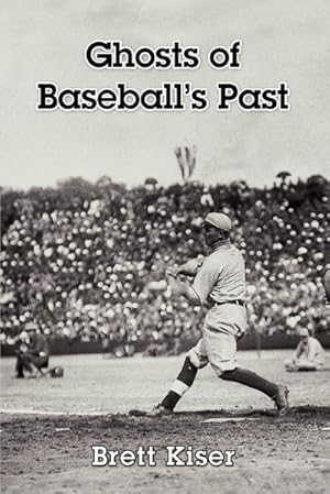 Bild des Verkufers fr Ghosts of Baseball's Past zum Verkauf von AHA-BUCH GmbH