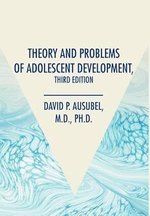 Seller image for Theory and Problems of Adolescent Development, Third Edition for sale by AHA-BUCH GmbH