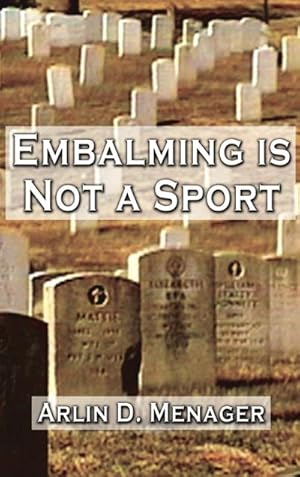 Seller image for Embalming is Not a Sport for sale by AHA-BUCH GmbH