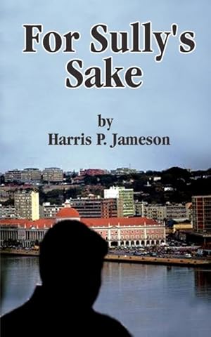 Seller image for For Sully's Sake for sale by AHA-BUCH GmbH