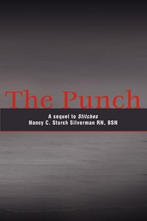 Bild des Verkufers fr The Punch : A SEQUEL TO STITCHES zum Verkauf von AHA-BUCH GmbH