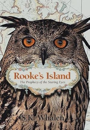Seller image for Rooke's Island : The Prophecy of the Staring Eyes for sale by AHA-BUCH GmbH